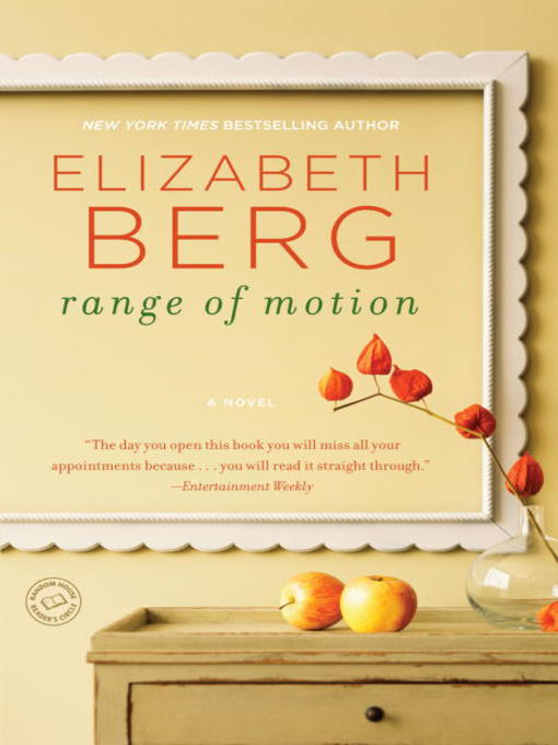 Title details for Range of Motion by Elizabeth Berg - Wait list